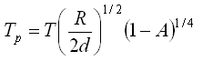 Vzorec 7 - Tp = T * (R/2d)^1/2 * (1-A)^1/4